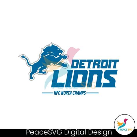 Detroit Lions Nfc North Champs Svg Instant Download Peacesvg