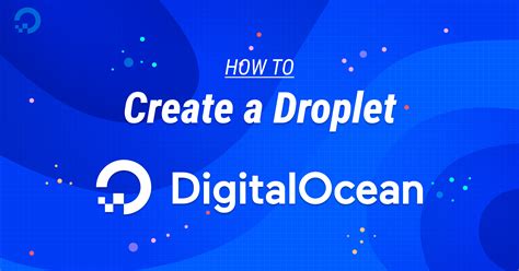 How To Create A Virtual Machine Droplet On DigitalOcean