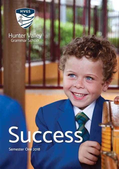 Success Magazine - Semester One 2018 by Hunter Valley Grammar School ...