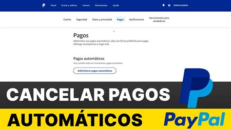 C Mo Cancelar Pagos Autom Ticos En Paypal Youtube