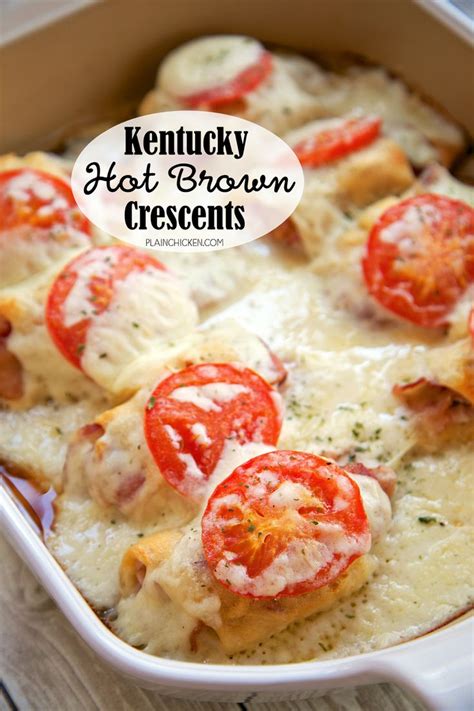 Kentucky Hot Brown Crescents Plain Chicken Kentucky Derby Food