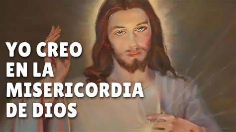 Yo creo en la Misericordia de Dios Si soy fiel en lo poco él me