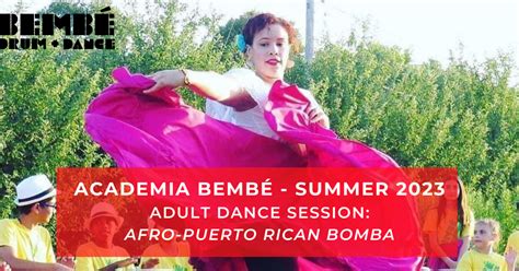 Bembe Drum Dance New Academia Bemb Summer Adult Dance