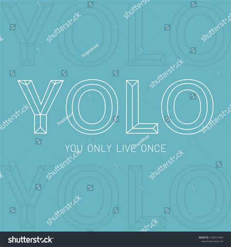 Yolo You Only Live Once Lettering Stock Vector Royalty Free 1765516469 Shutterstock