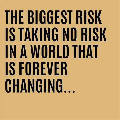 170 Inspirational Quotes On Risks Quote Cc