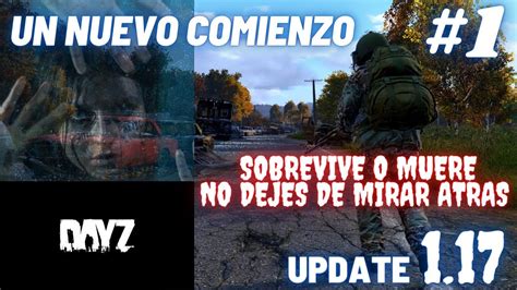 Dayz Como Empezar Gu A Principiantes Comenzamos De Cero Tips