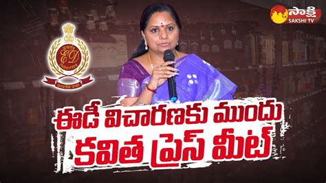 MLC Kavitha Press Meet Before ED Enquiry Delhi Liquor Scam Case