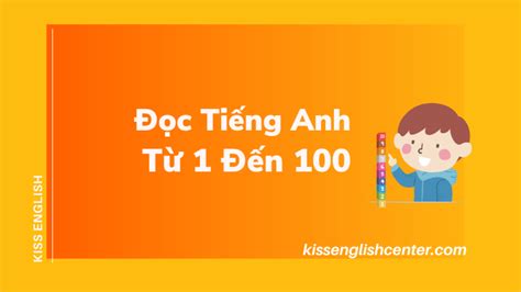 Khám phá 50 đọc tiếng anh là gì bạn đã biết chưa