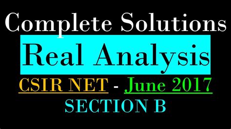 Csir Net Mathematics June 2017 Complete Solution Of Real Analysis