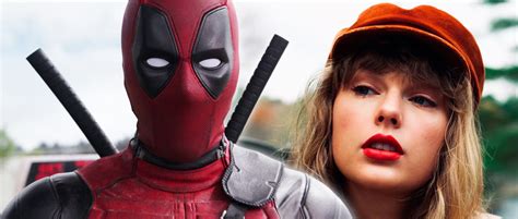 ¿taylor Swift Aparecerá En Deadpool And Wolverine Atomix