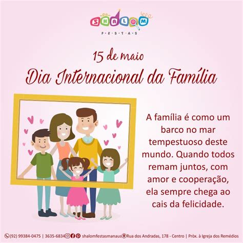 15 de Maio Dia Internacional da Família A família é como um barco no