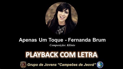 Apenas Um Toque Fernanda Brum Playback Letra YouTube