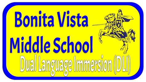 Dual Language Immersion Dli Bonita Vista Middle School