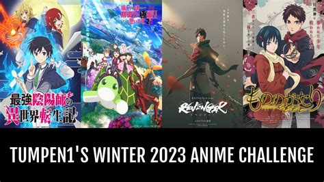 Tumpen1's winter 2023 Anime Challenge | Anime-Planet