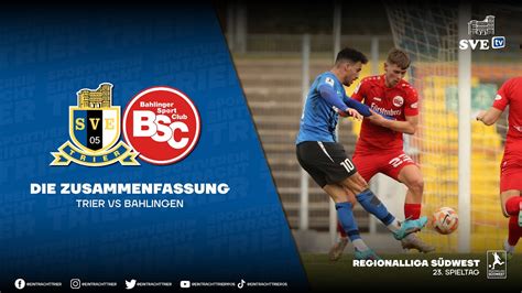 SVE TV Eintracht Trier Vs Bahlinger SC 23 Spieltag Saison 22 23