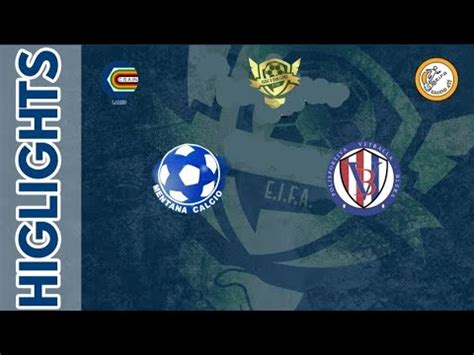 Highlights Eifa Serie B Challenge A Giornata Mentana Calcio