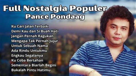 Pance Pondaag Full Nostalgia Populer Kumpulan Karya Terbaik Pance