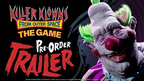 Killer Klowns From Outer Space The Game Official Trailer Youtube