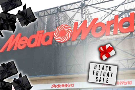 Mediaworld Gi Black Friday Tutti I Prodotti In Sconto Offerte