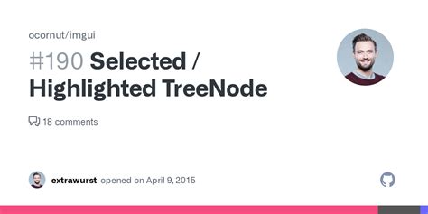 Selected Highlighted TreeNode Issue 190 Ocornut Imgui GitHub