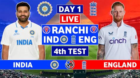 India Vs England 4th Test Day 1 Live Scores Ind Vs Eng 4th Test Live