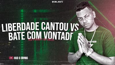 Hud O Brabo E Mc Dricka Liberdade Cantou Vs Bate Vontade