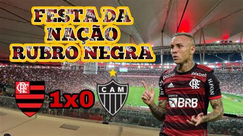 Festa Da Na O Rubro Negra Flamengo X Atletico Mg Gol Do Everton