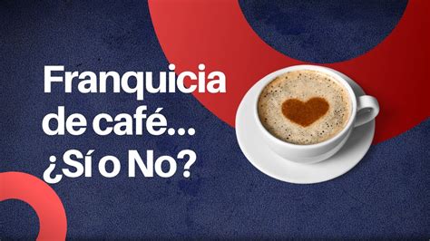 Rentabilidad De Invertir En Una Franquicia De Espresso Americano