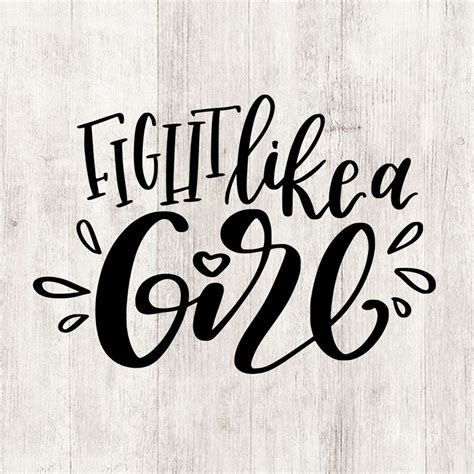 Fight Like A Girl Svg Cut Files For Cricut Silhouette Mom Etsy