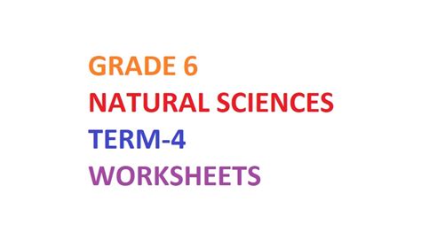 Grade 6 Natural Sciences Term 4 Worksheets 3 Worksheets • Teacha