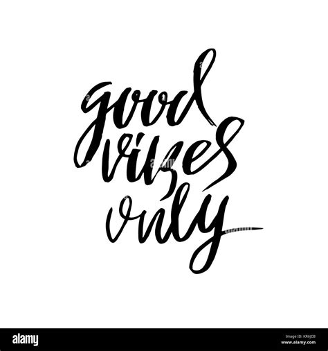 Good Vibes Only Dry Brush Lettering Modern Calligraphy Ink Vector