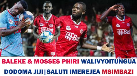 Magoli Ya Simba Sc Vs Dododma Phiri Gari Limewaka Baleke Ndio Kama