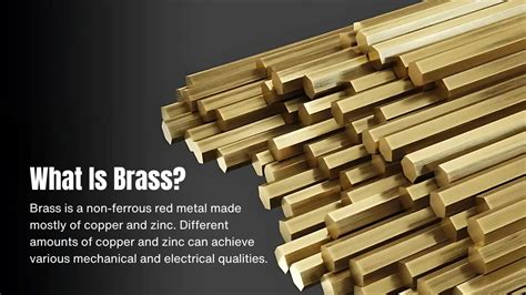 What Is Brass Its Properties Types And Uses