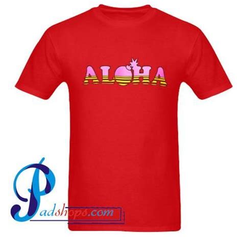 Aloha T Shirt PADSHOPS Shirts T Shirt Sweater Shirt