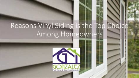 Ppt Reasons Vinyl Siding Is The Top Choice Among Homeowners Powerpoint Presentation Id10621750