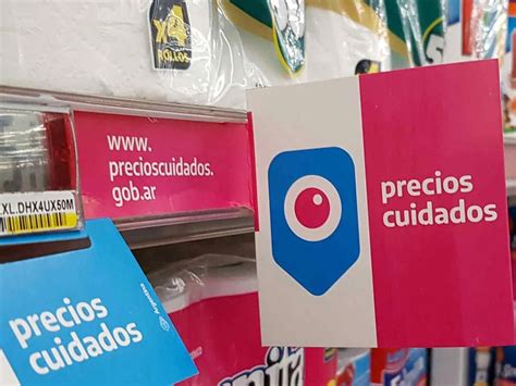 Precios Cuidados Cuáles Son Los Nuevos Productos Que Se Suman Al