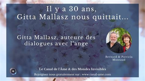 Il Y A 30 Ans Gitta Mallasz Nous Quittait Avec Bernard Patricia