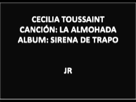 Cecilia Toussaint Sirena De Trapo La Almohada YouTube