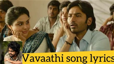 Vaa Vaathi Lyrical Song Vaathi Songs Dhanush Samyuktha Gv