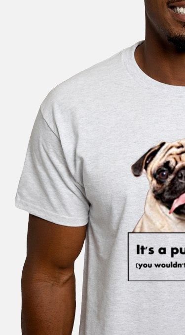 Pug T Shirts, Shirts & Tees | Custom Pug Clothing