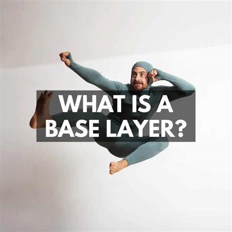 base layer thermal underwear explained