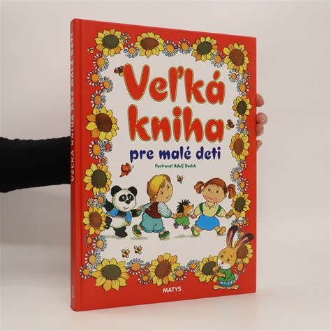 Ve K Kniha Pre Mal Deti Kolektiv Knihobot Cz