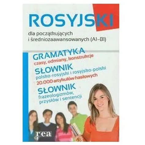 Rosyjski Dla Pocz Tkuj Cych I Redniozaawansowanych A B Gramatyka