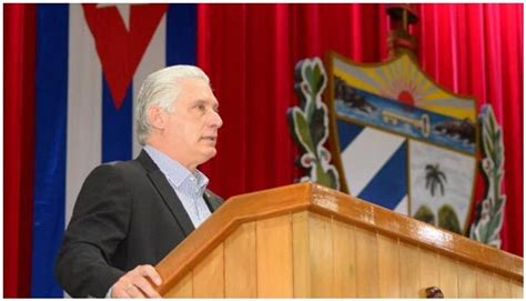 Cuba El Presidente D Az Canel Acusa A Eeuu De Buscar Un Estallido