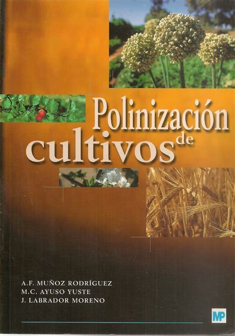 Polinización De Cultivos Ediciones Técnicas Paraguayas