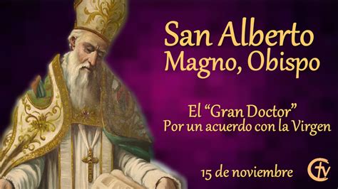 Santo Del D A San Alberto Magno El Gran Doctor Por Un Acuerdo Con