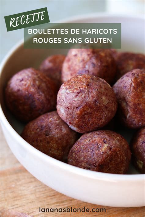 Boulettes De Haricots Rouges L Ananas Blonde