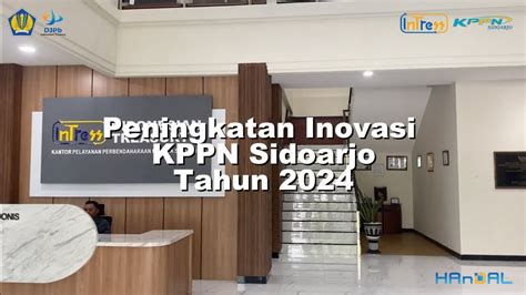 Video Peningkatan Inovasi Kppn Sidoarjo Youtube