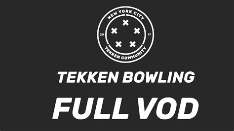 Nyc Tekken Monthly Tekken Bowling Youtube