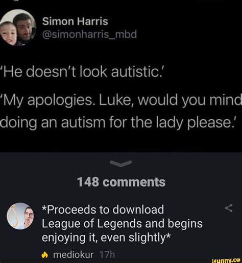 Simon Harris He Doesn T Look Autistic My Apologies Luke Would You